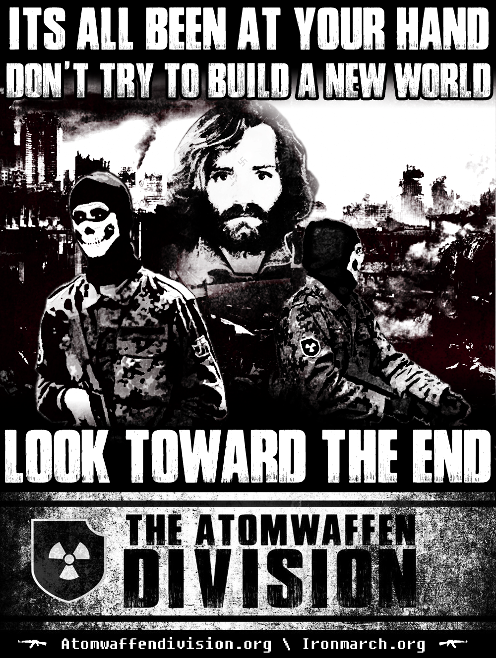 A neo-Nazi propaganda poster for the Atomwaffen Division featuring Charles Manson, masked figures in camouflage, and apocalyptic text.