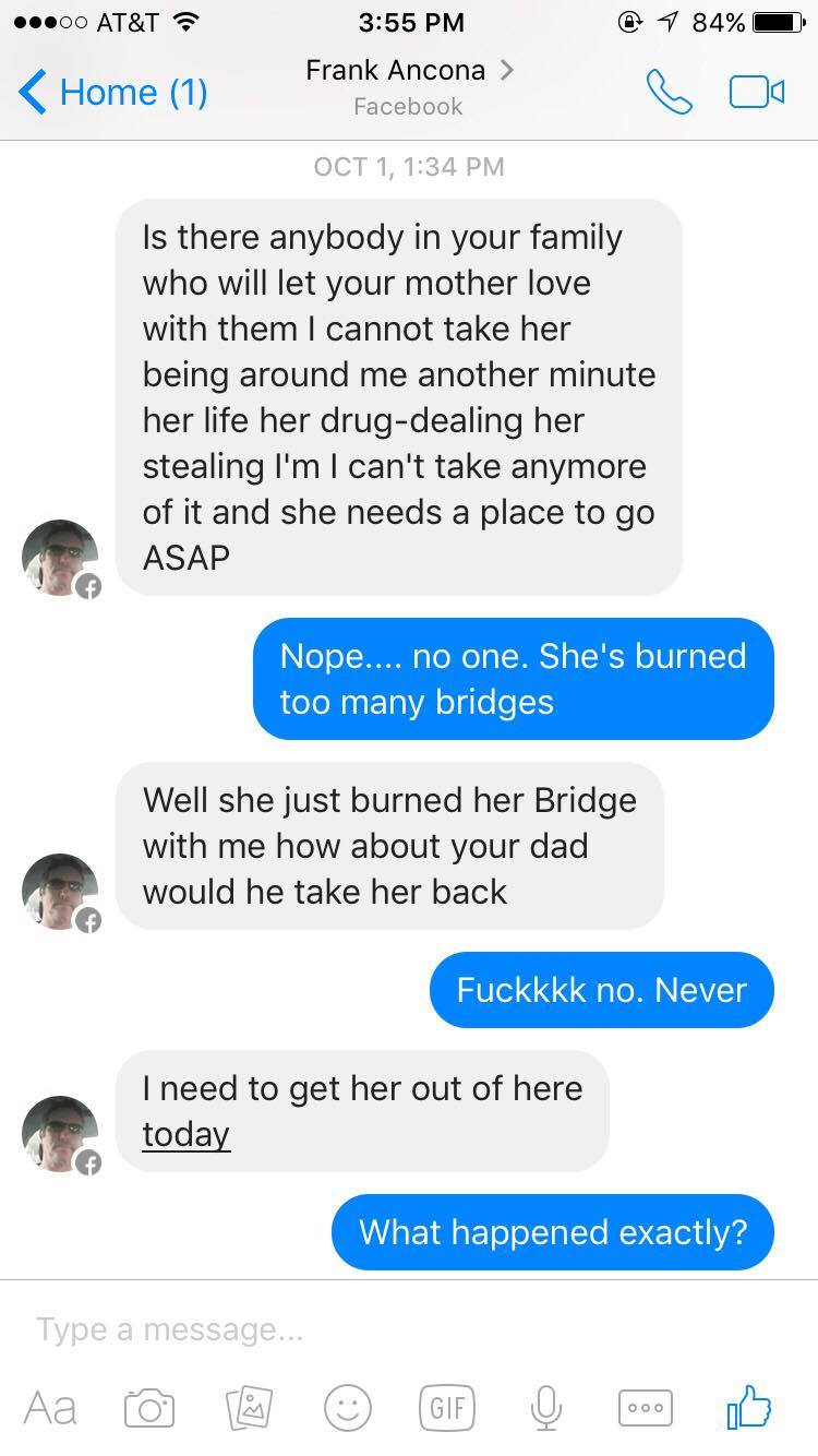 A screenshot of a Facebook Messenger conversation with Frank Ancona. The messages from Ancona express frustration about a woman's drug-dealing and stealing, asking if anyone in her family can take her in because he 'cannot take her being around me another minute'.