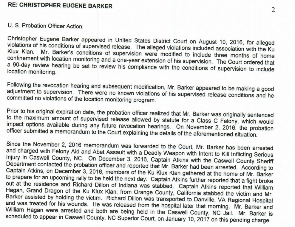 A typed legal document titled 'RE: CHRISTOPHER EUGENE BARKER' detailing U.S. Probation Officer actions. It describes Barker's court appearances for supervised release violations related to the Ku Klux Klan and a December 2016 arrest for felony assault involving a stabbing at his residence during a KKK gathering.