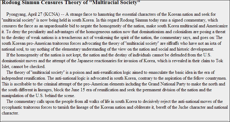 Official North Korean Media states official policy on racial inferiority of non Koreans