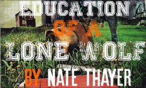 education of a Lone Wolf