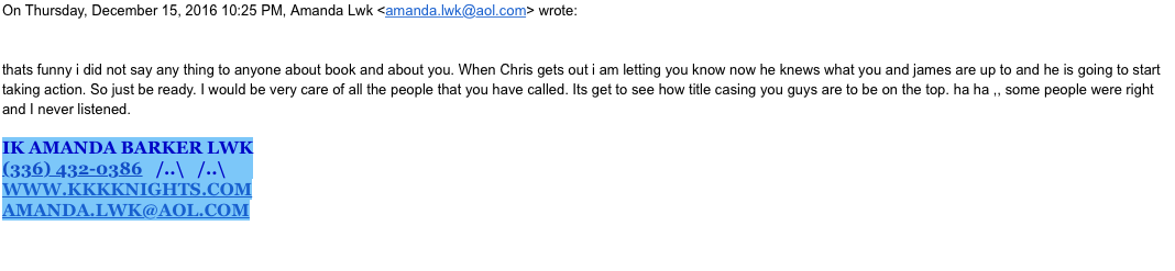 A screenshot of an email from Amanda Barker, dated December 15, 2016, containing threatening language and a signature block with a KKK website link.