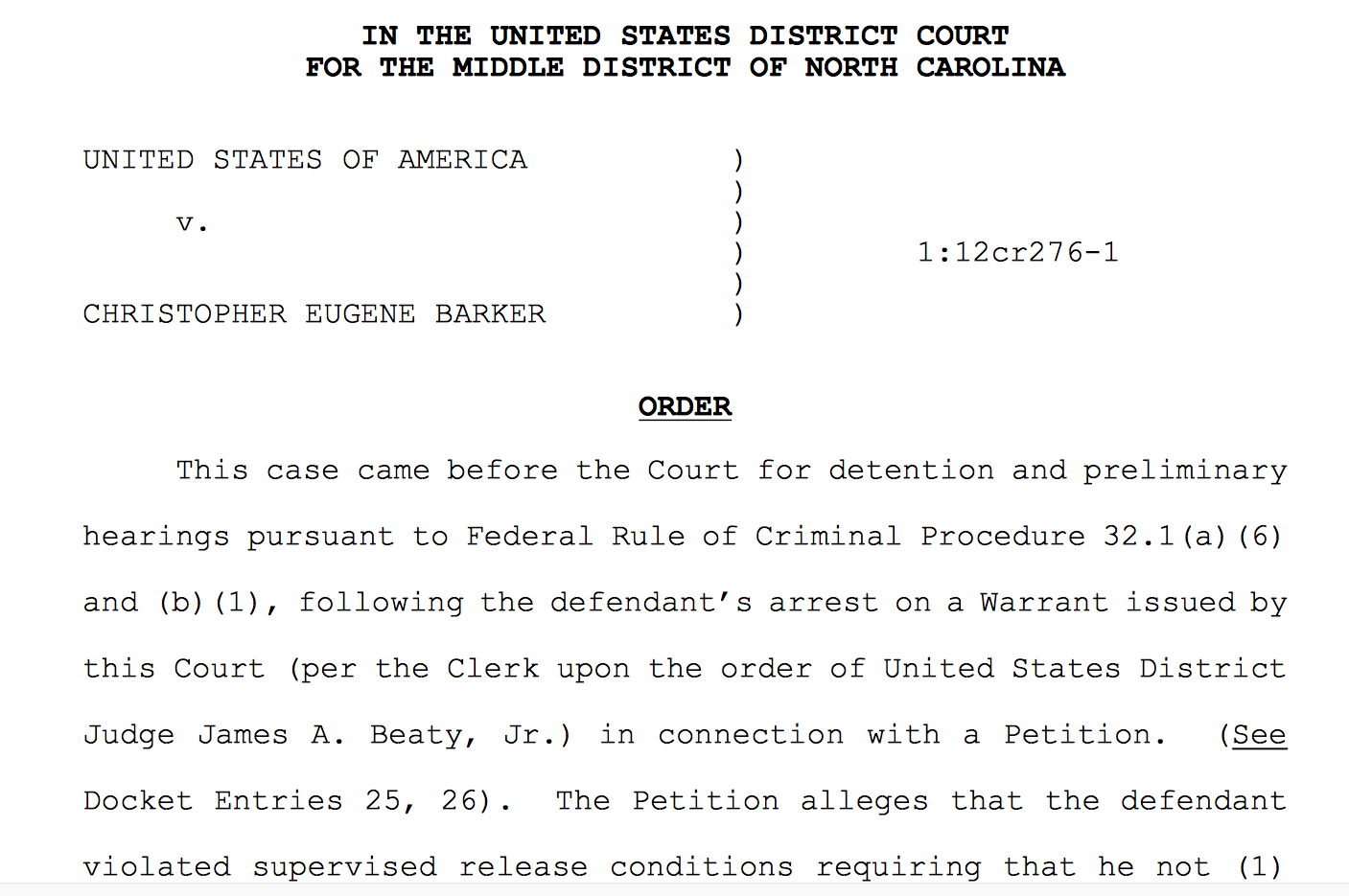 A legal document from the U.S. District Court for the Middle District of North Carolina, titled 'ORDER' in the case of United States of America v. Christopher Eugene Barker, case number 1:12cr276-1. The text discusses detention and preliminary hearings following Barker's arrest for violating supervised release conditions.