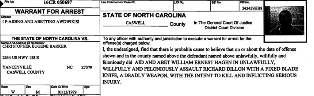 A North Carolina arrest warrant for Christopher Eugene Barker, charging him with aiding and abetting an assault with a deadly weapon. The document includes a small, dark mugshot of Barker.