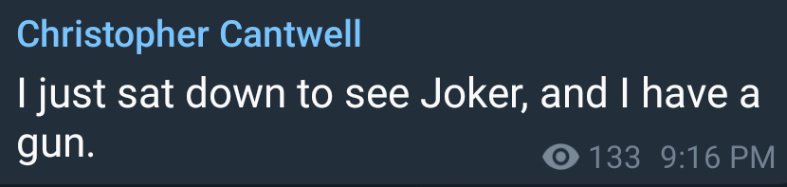 A screenshot of a digital post by Christopher Cantwell that reads: 'I just sat down to see Joker, and I have a gun.'