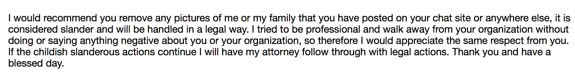 A screenshot of a text message or email demanding the removal of photos and threatening legal action for slander.